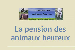 La pension des animaux heureux